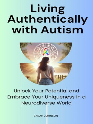 cover image of Living Authentically with Autism